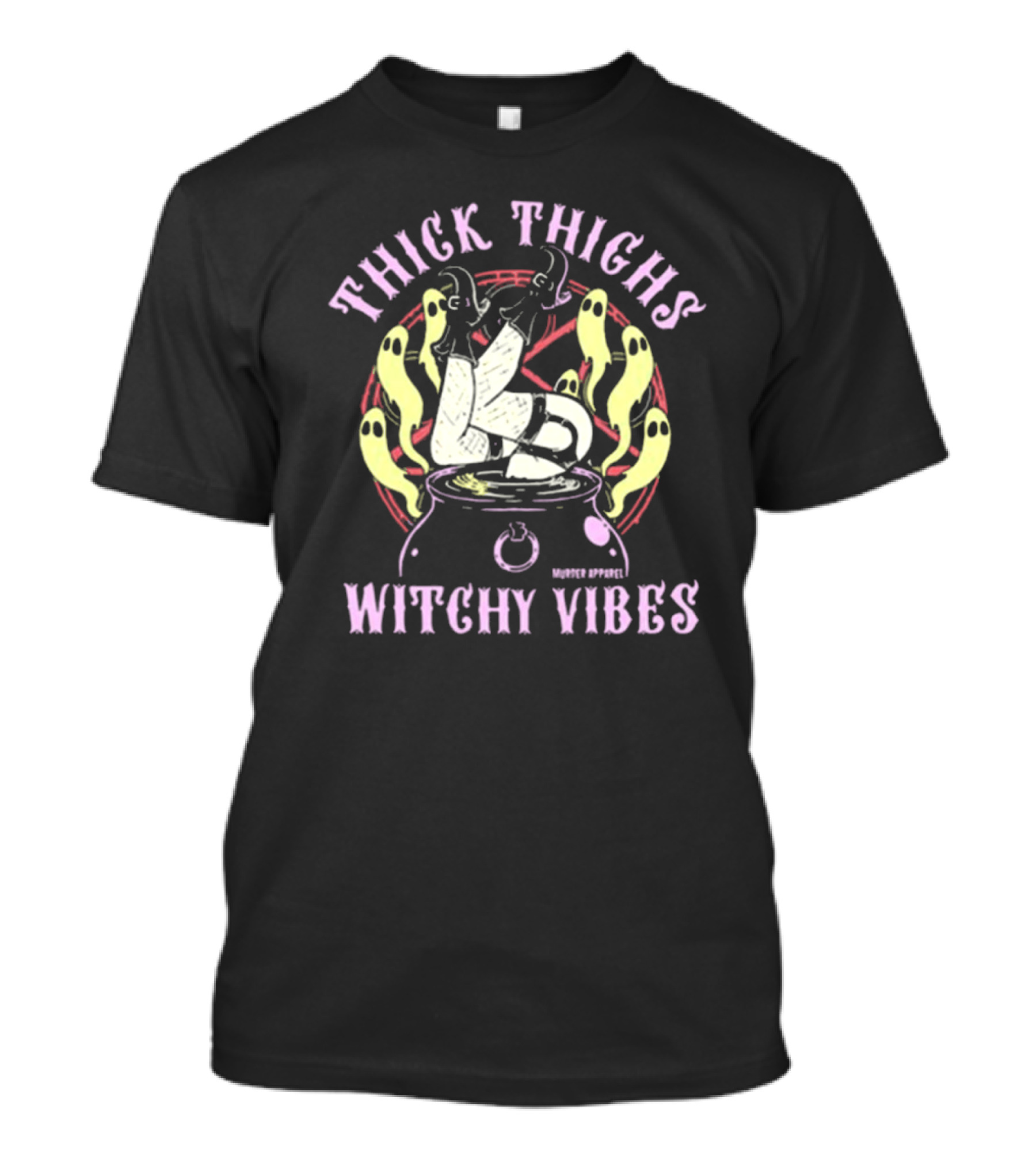 Thick Thighs Witchy Vibes Cauldron Ghosts Murder T-Shirt