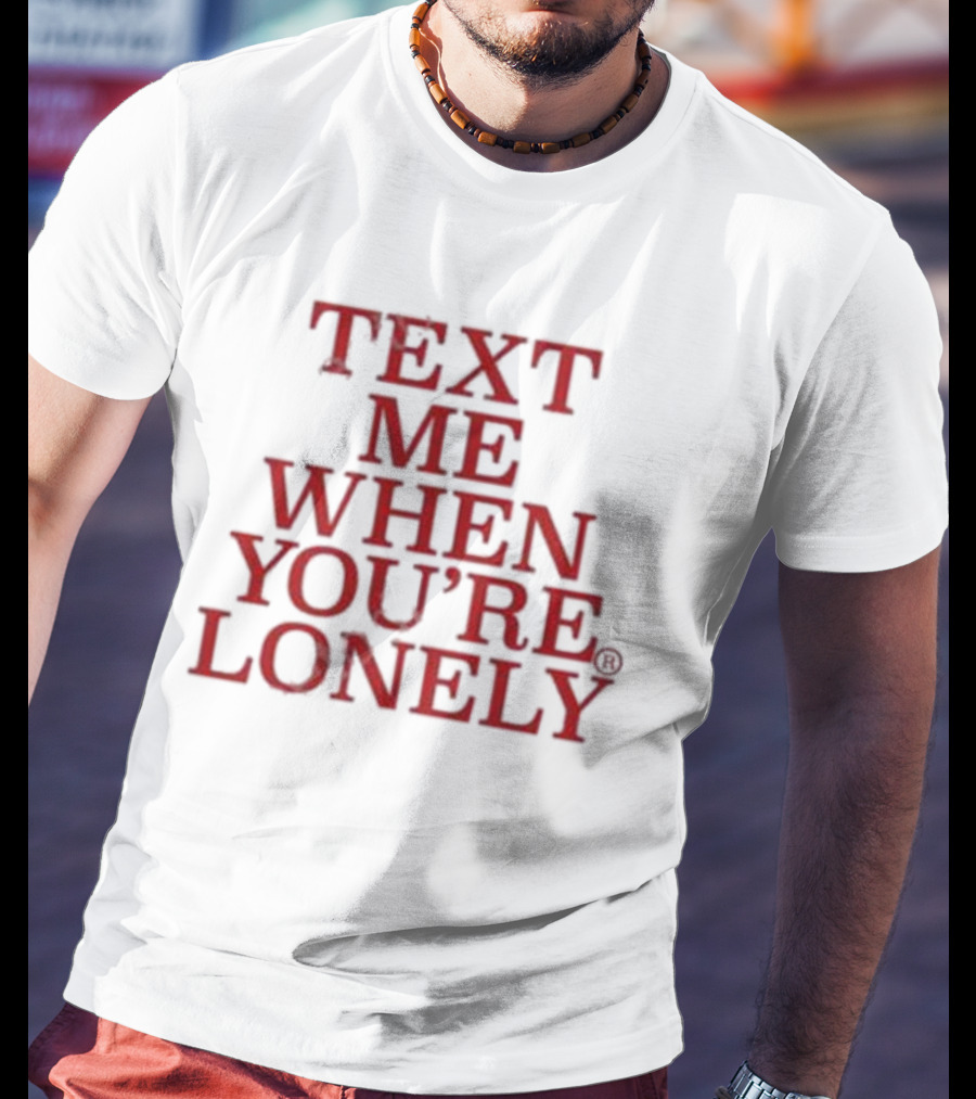 Kanye’s Diary Text Me When You’re Lonely T-Shirt