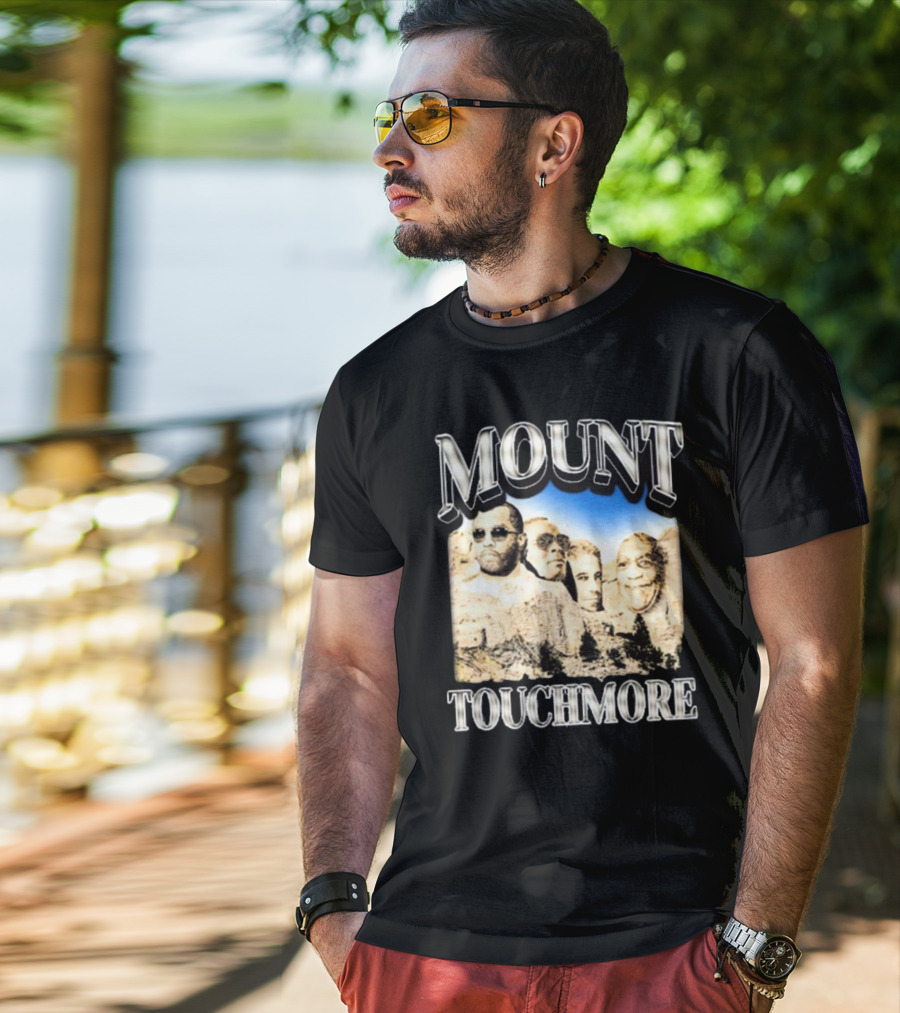 Mount Touchmore Not Safe For Wear Store T-Shirt