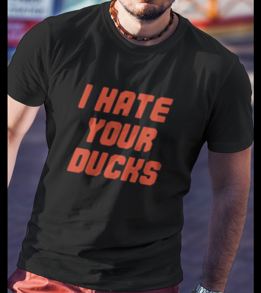 Beavers Troll I Hate Your Ducks T-Shirt