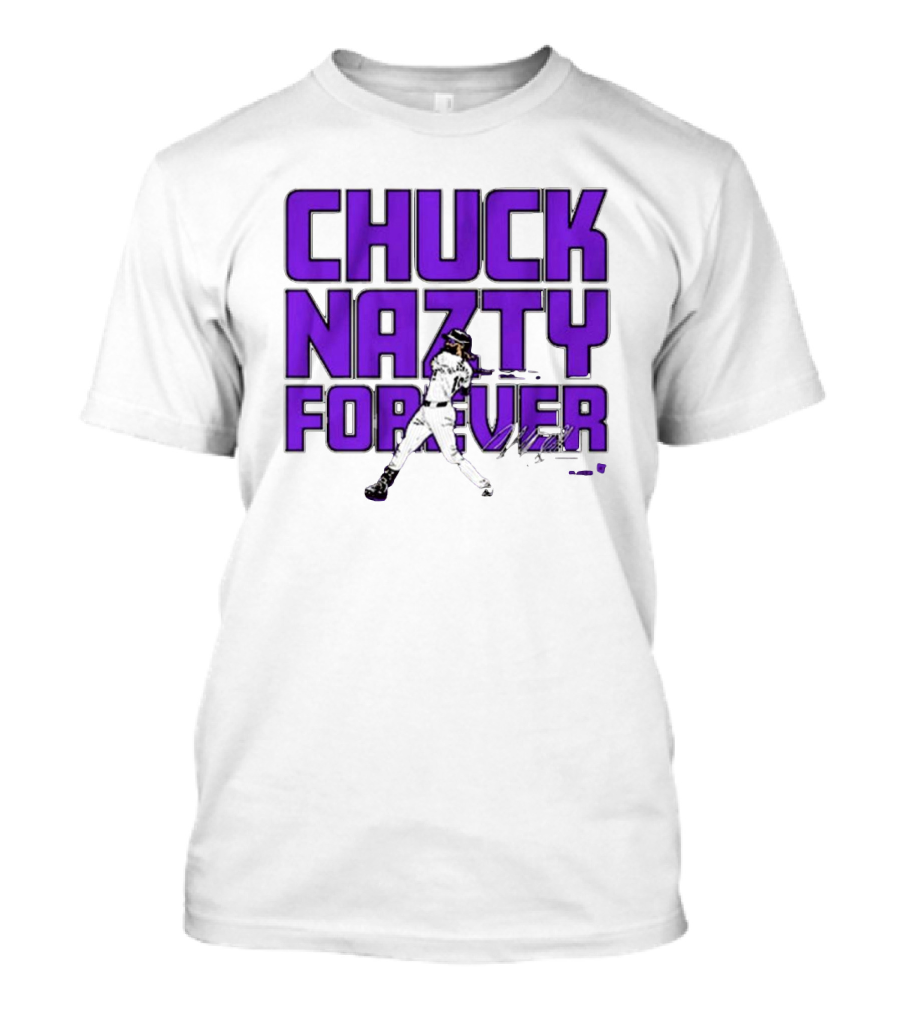 Chuck Nazty Forever Signature Charlie Blackmon Colorado Rockies T-Shirt
