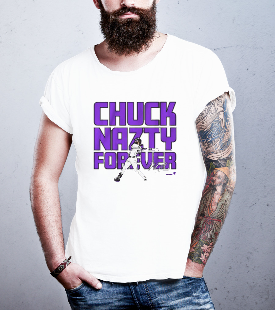 Chuck Nazty Forever Signature Charlie Blackmon Colorado Rockies T-Shirt