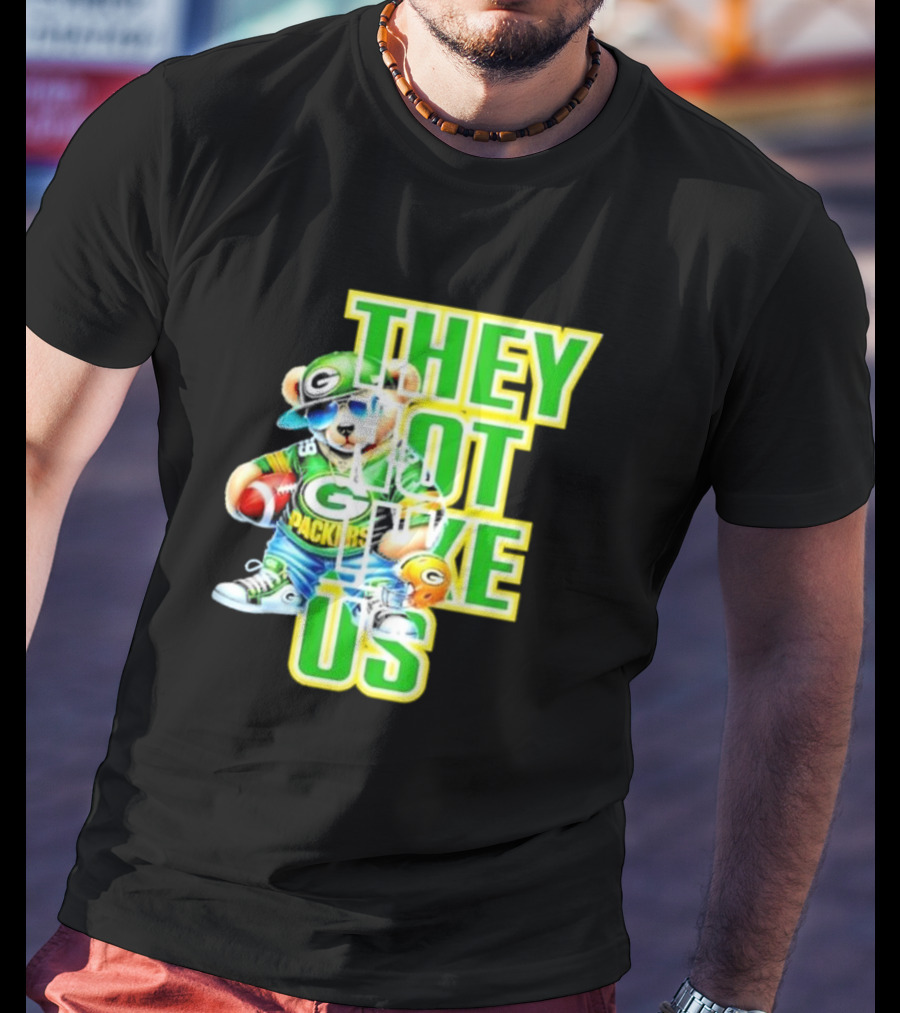 Green Bay Packers Bear They Not Like Us Football T-Shirt