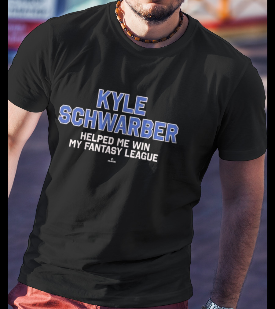 Kyle Schwarber Helped Me Win My Fantasy League T-Shirt