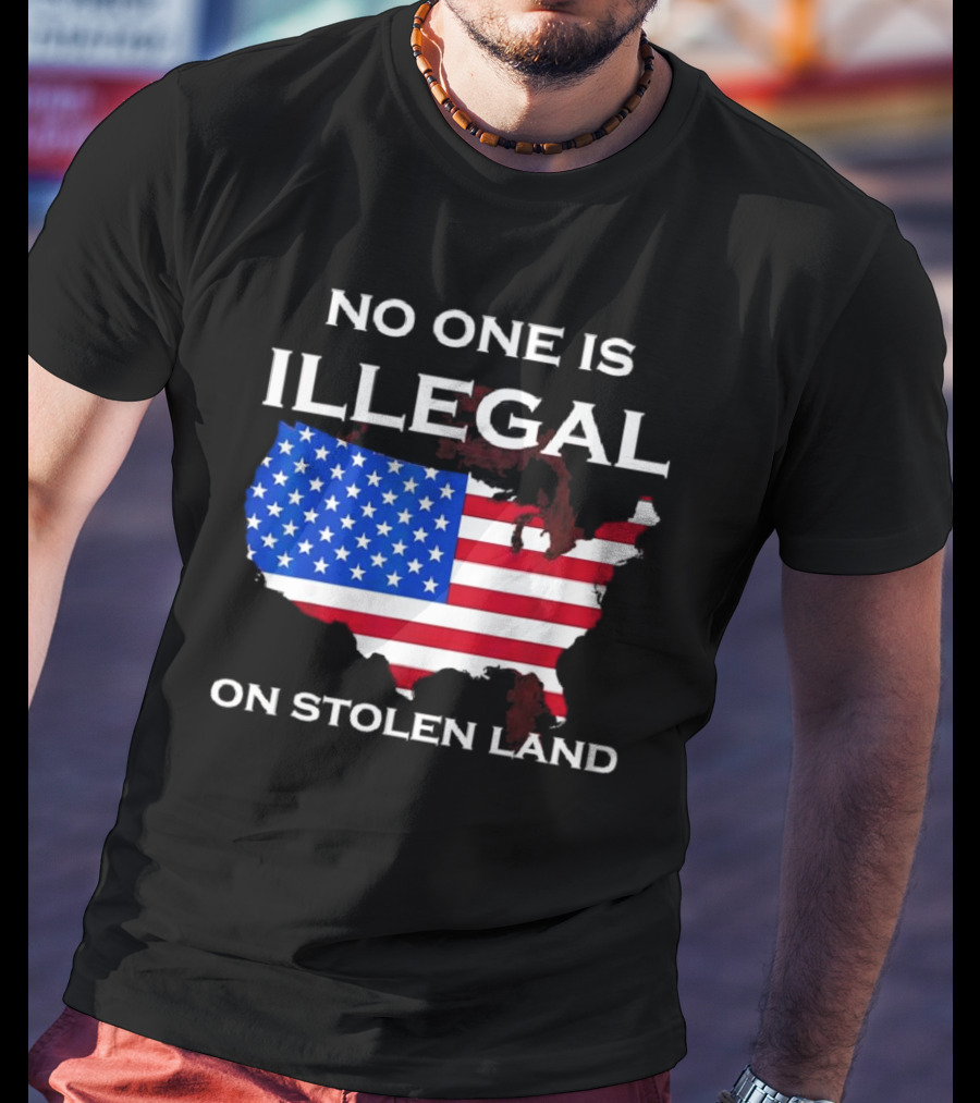 No One Is Illegal On Stolen Land America With United States Flag Map T-Shirt