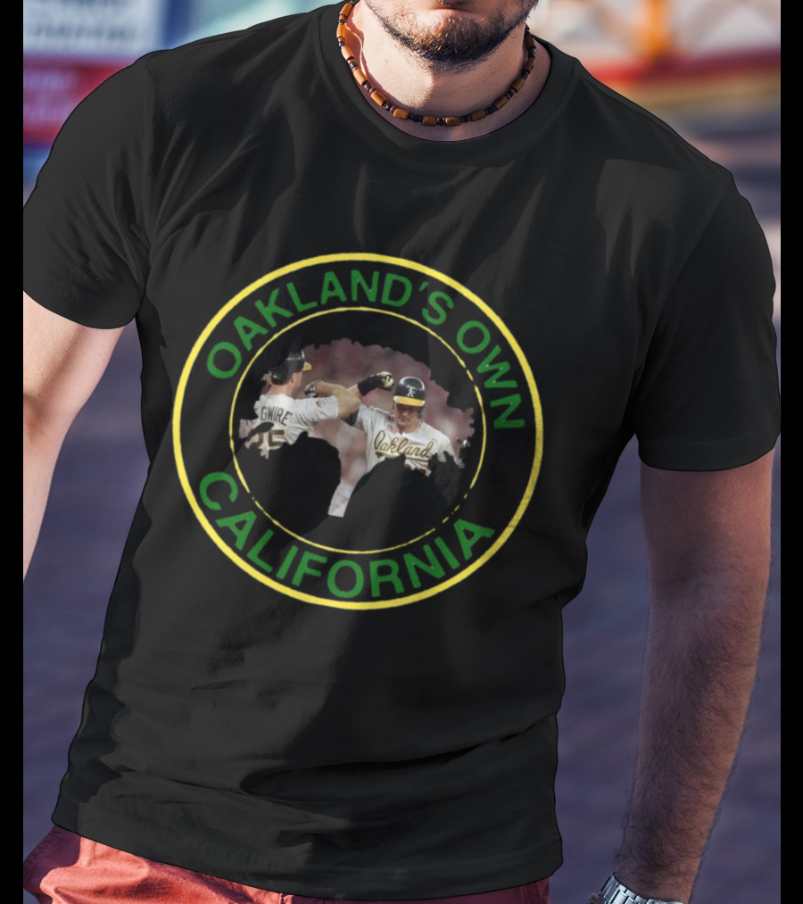 Oakland’s Own California Baseball Moment T-Shirt