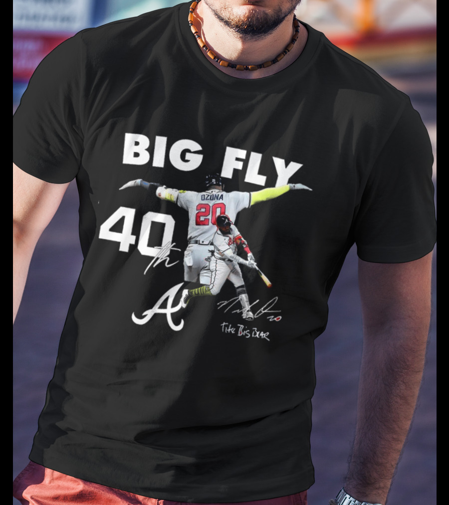 Big Fly 40th Braves Acuna Jr The Big Bear Ozuna 20 T-Shirt