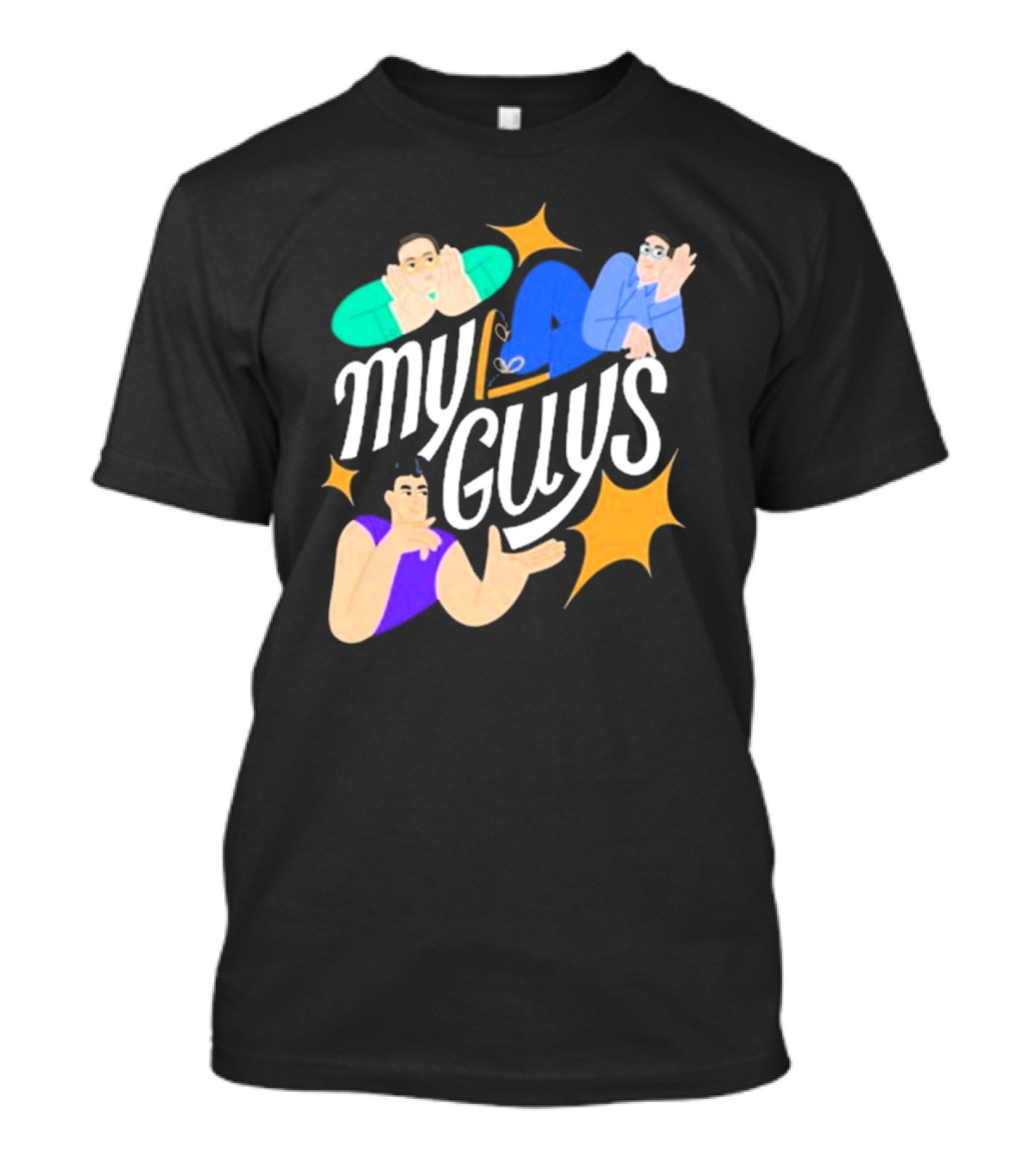 Try Guys My Guys New My Guys T-Shirt