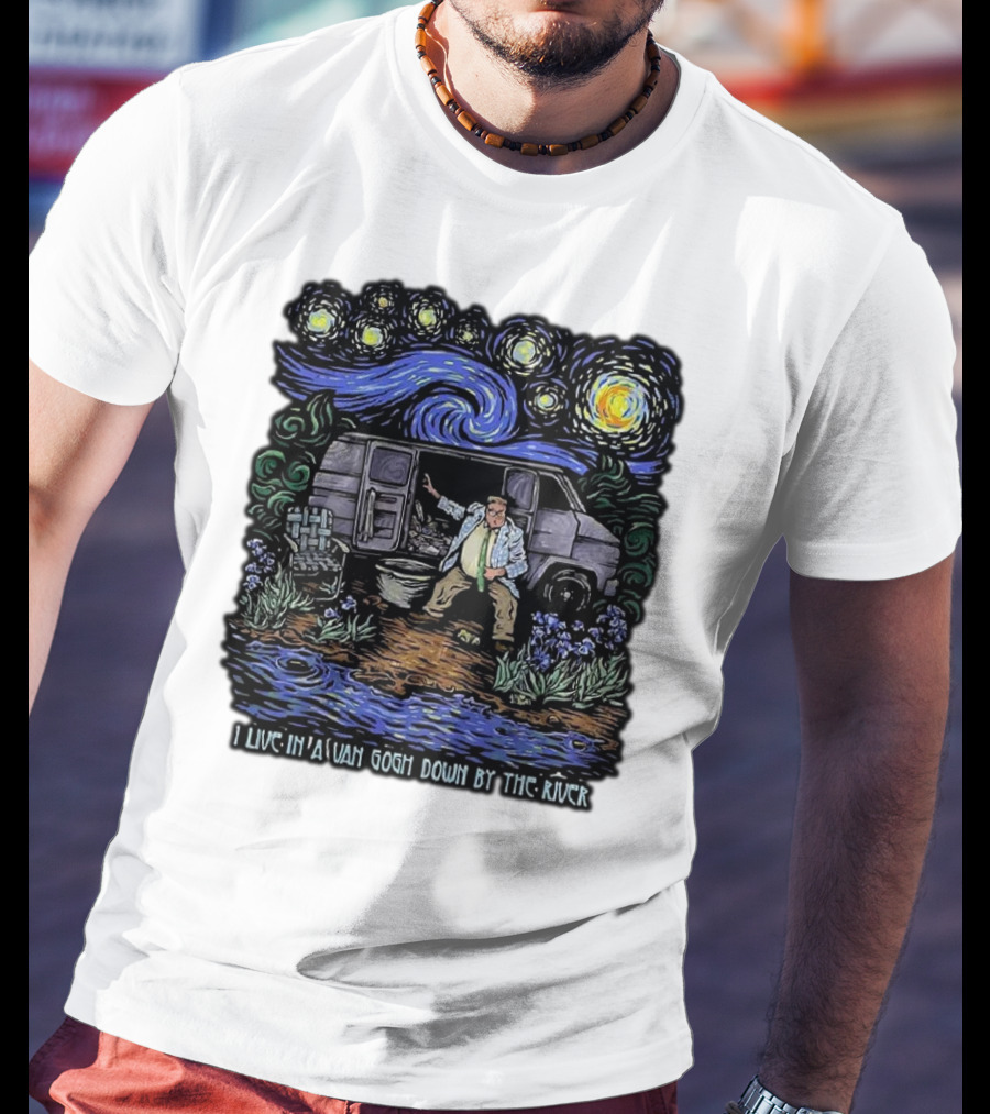 I Live In A Van Gogh Down By The River Starry Night Scene T-Shirt