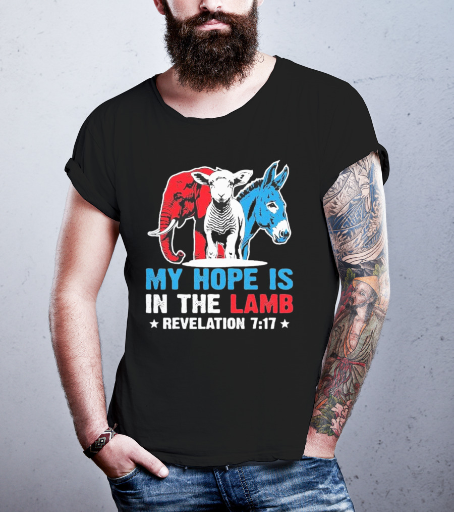 My Hope Is In The Lamb Revelation 7:17 Christian Humor Elephant Donkey T-Shirt