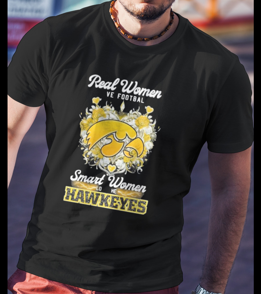 Real Women Love Football Smart Women Love The Hawkeyes Yellow Rose Heart T-Shirt