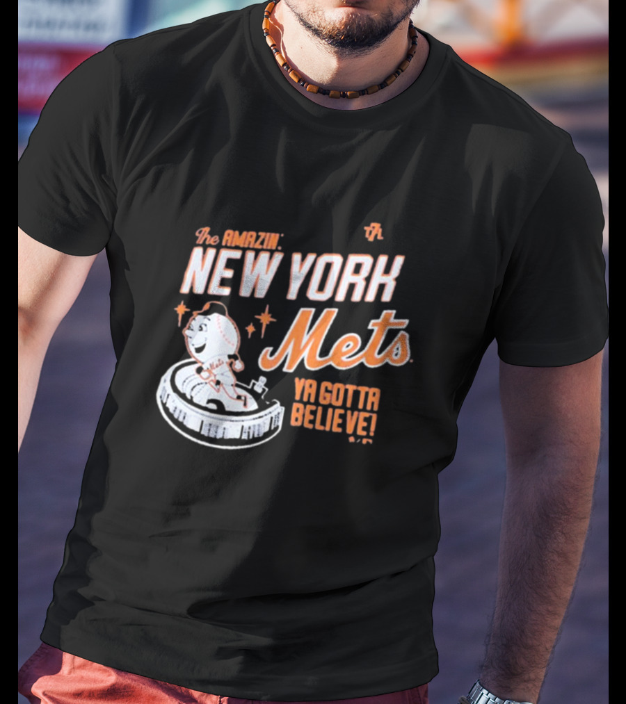 The Amazin' New York Mets Ya Gotta Believe Mr. Met T-Shirt