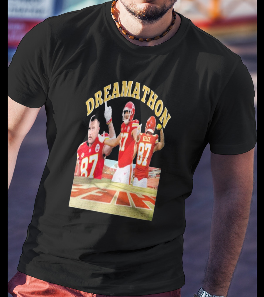 Dreamathon Travis Kelce #87 Kansas City Chiefs NFL T-Shirt