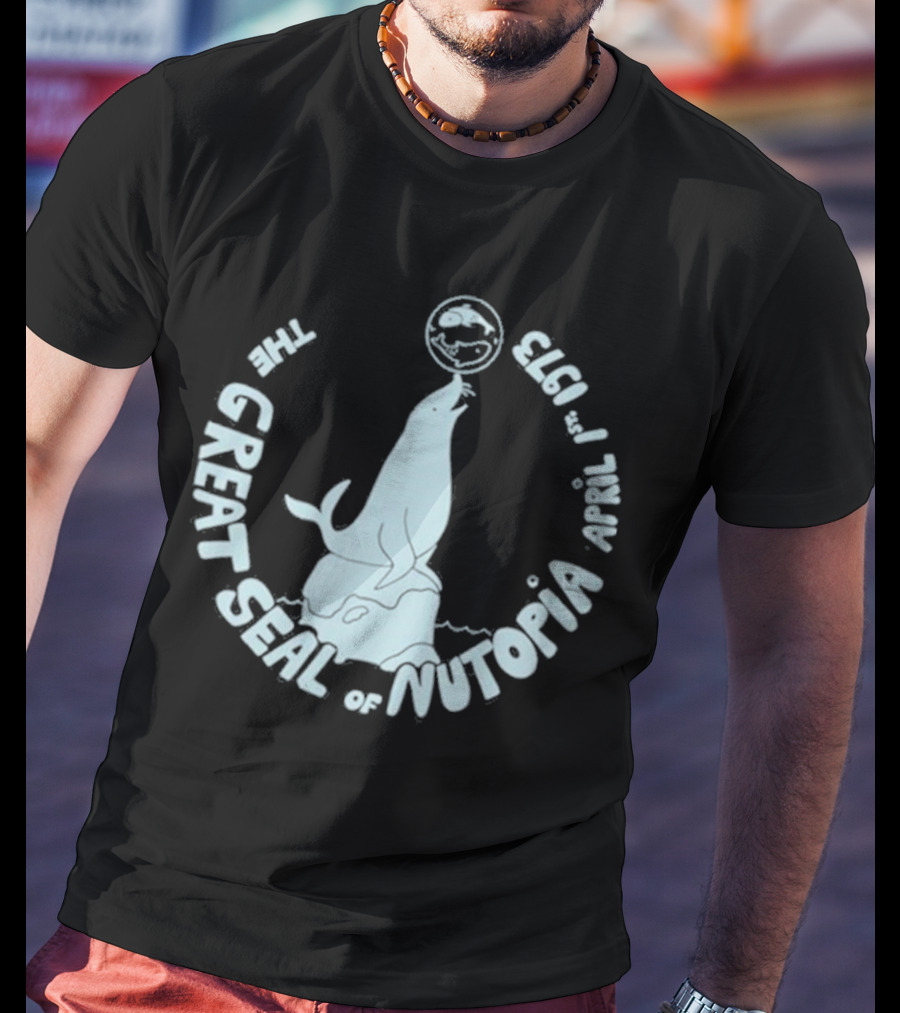 The Great Seal Of Nutopia April 1 1973 T-Shirt