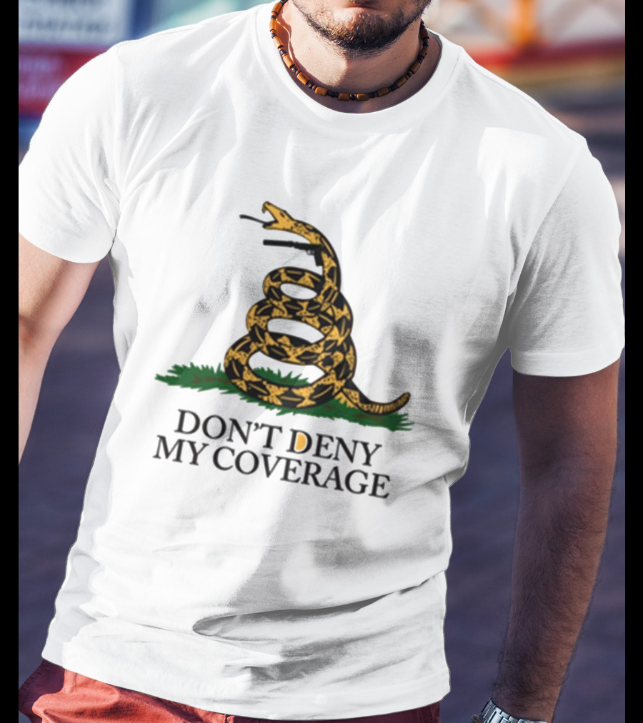 DON’T DENY MY COVERAGE Coiled Snake With Grass T-Shirt