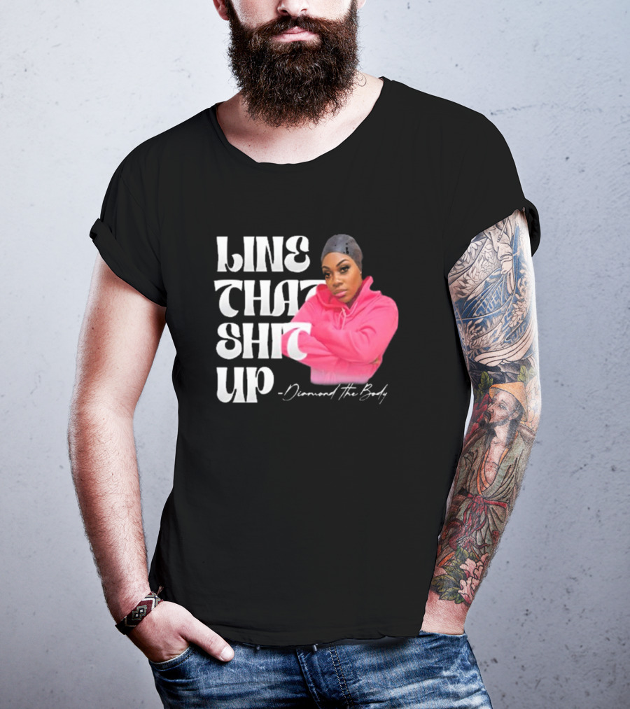 Line That Shit Up Diamond The Body Pink T-Shirt