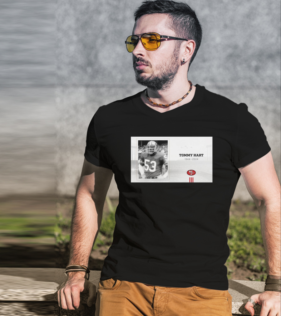 RIP Tommy Hart 53 San Francisco 49ers 1944 T-Shirt