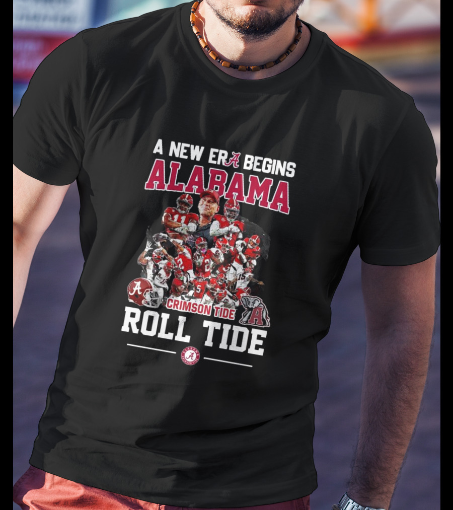 Alabama Crimson Tide A New Era Begins Roll Tide All Players T-Shirt