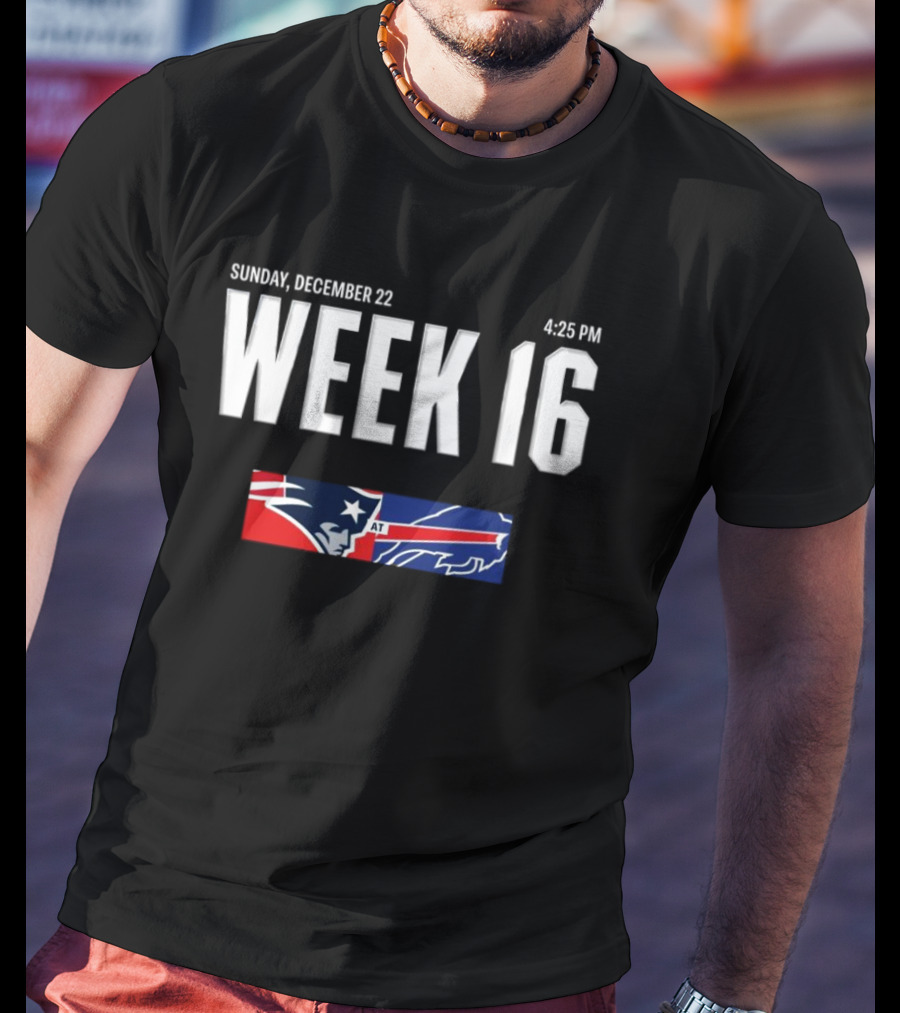 Sunday December 22 New England Patriots At Buffalo Bills Week 16 4:25 PM T-Shirt