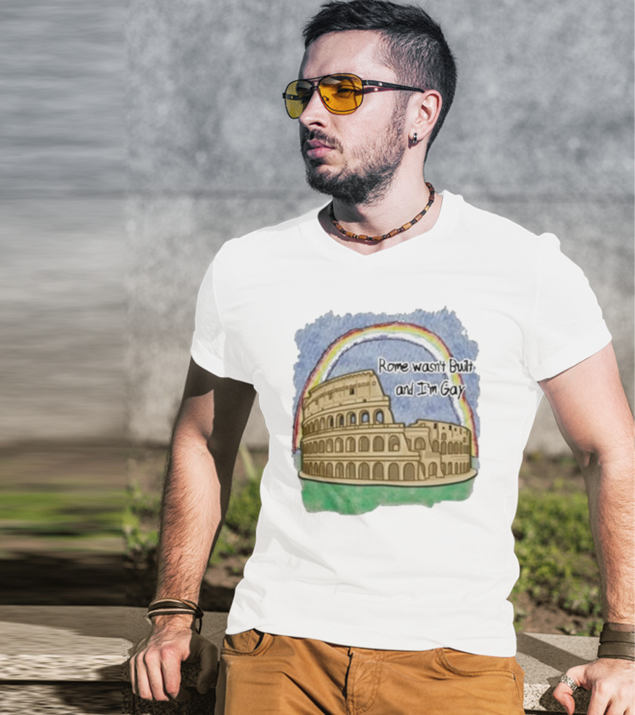 Marcuspork Rome Wasn’t Built And I’m Gay With Colosseum And Rainbow T-Shirt