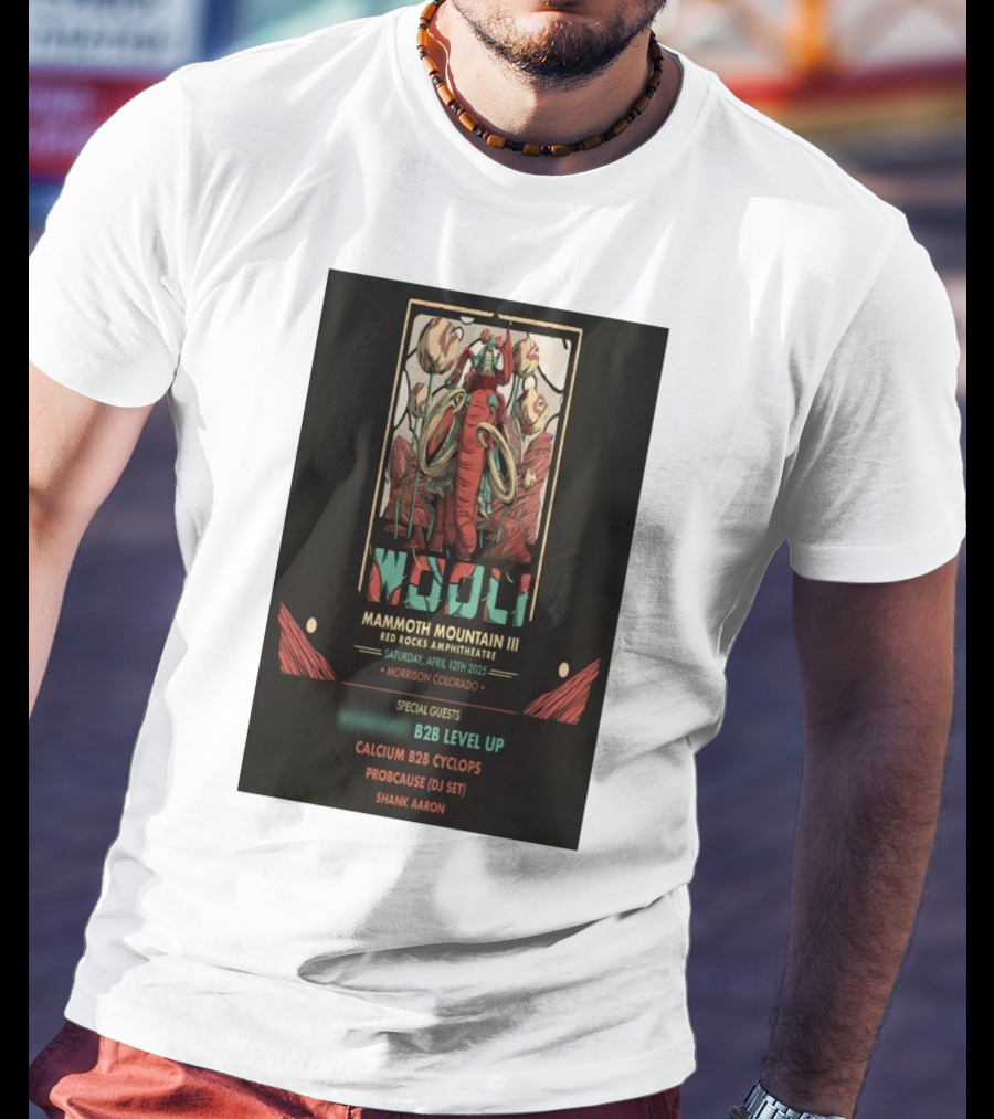 Wooli Mammoth Mountain III Red Rocks Amphitheatre Morrison CO April 12 2025 Special Guests B2B Level Up Calcium Cyclops ProbCause Shank Aaron T-Shirt