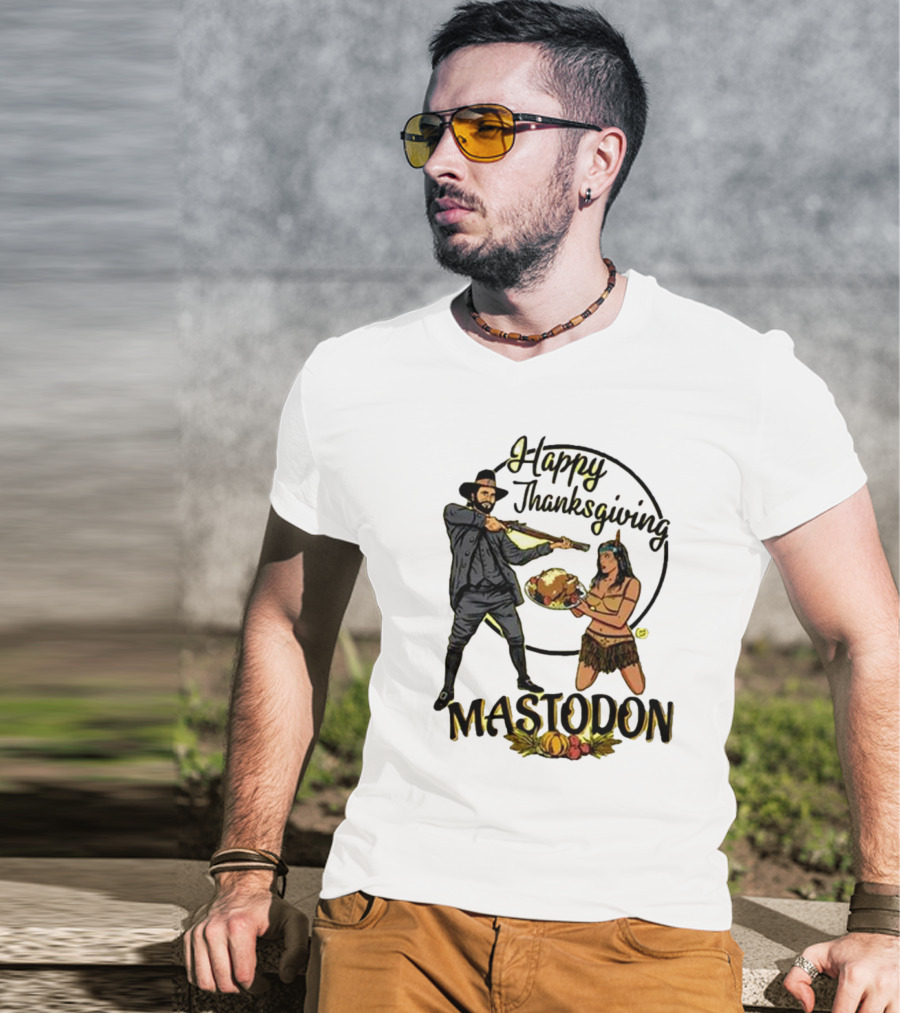 Mastodon Happy Thanksgiving Pilgrim And Native American T-Shirt