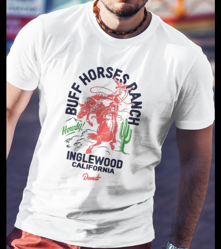 Buff Horses Ranch Howdy Inglewood California Donut T-Shirt