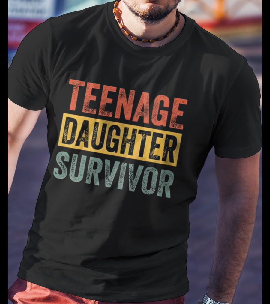 Teenage Daughter Survivor Retro Text T-Shirt