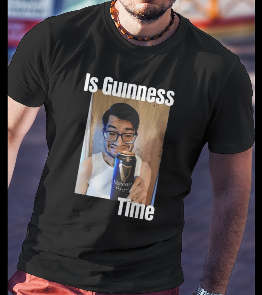 Is Guinness Time T-Shirt