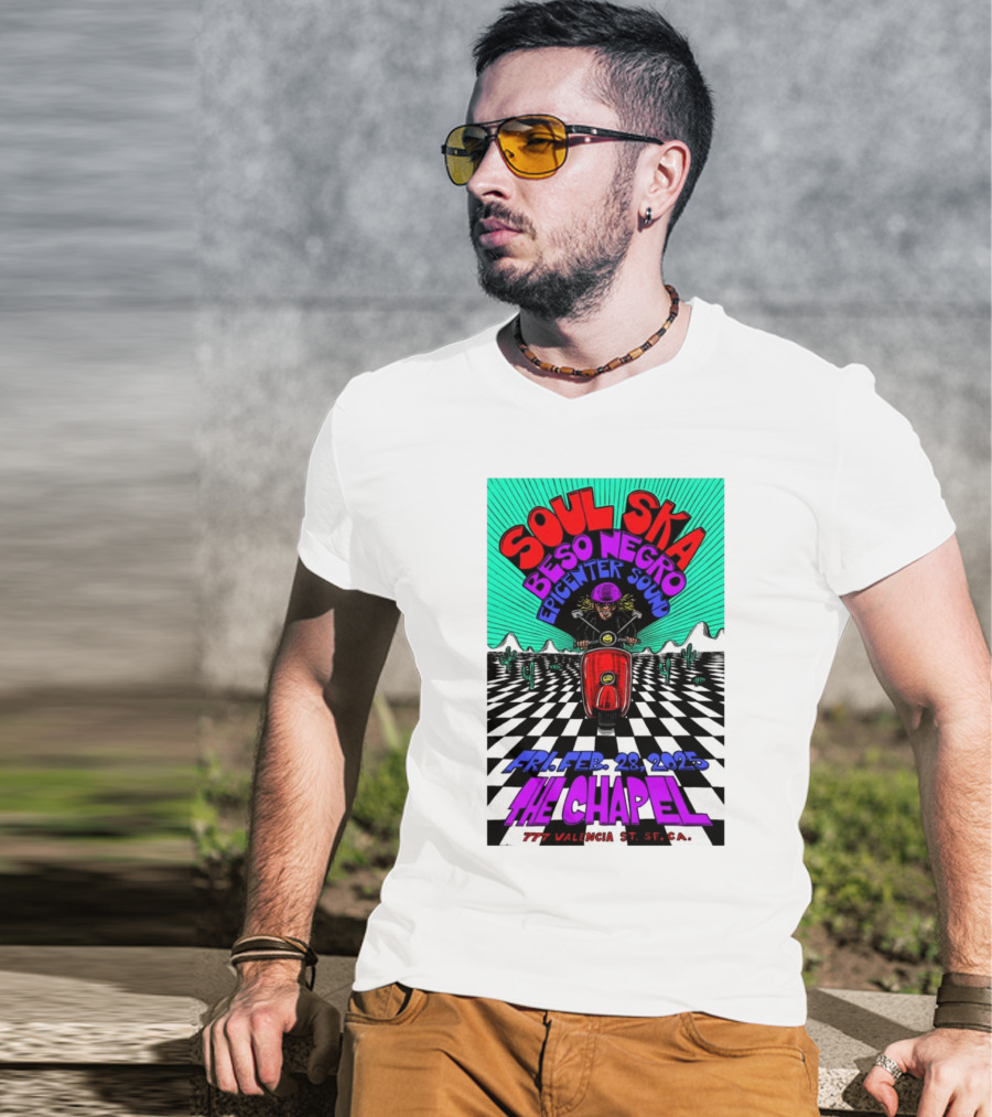 Soul Ska Beso Negro Epicenter Sound The Chapel San Francisco CA Feb 28 2025 T-Shirt