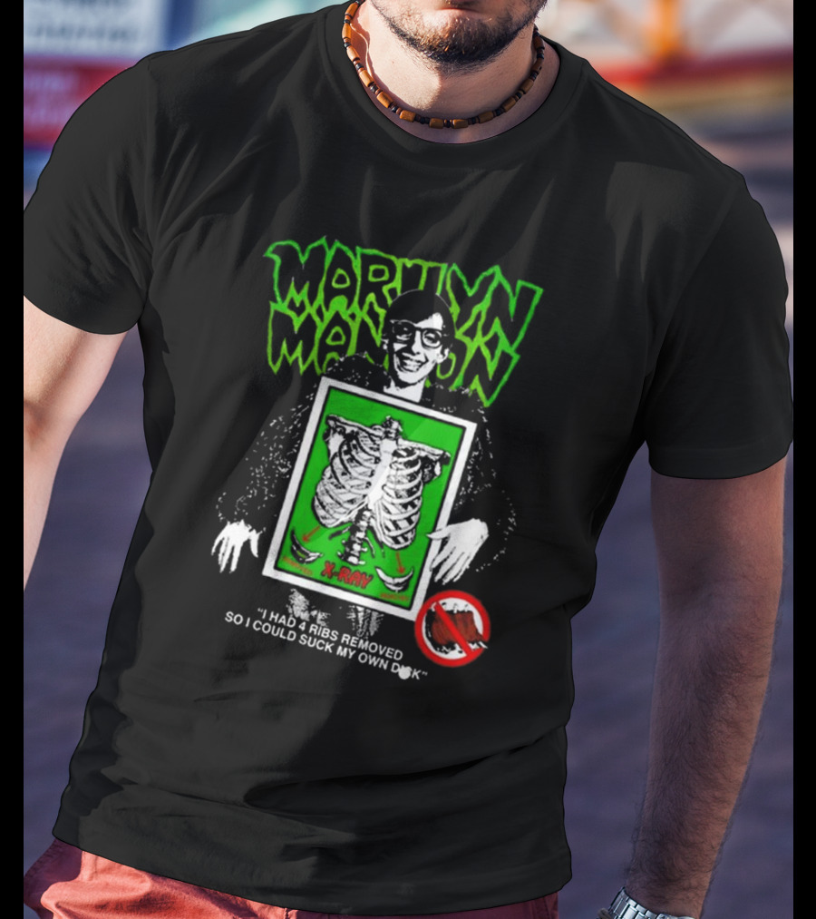 Marilyn Manson X-Ray Parody I Had 4 Ribs Removed T-Shirt