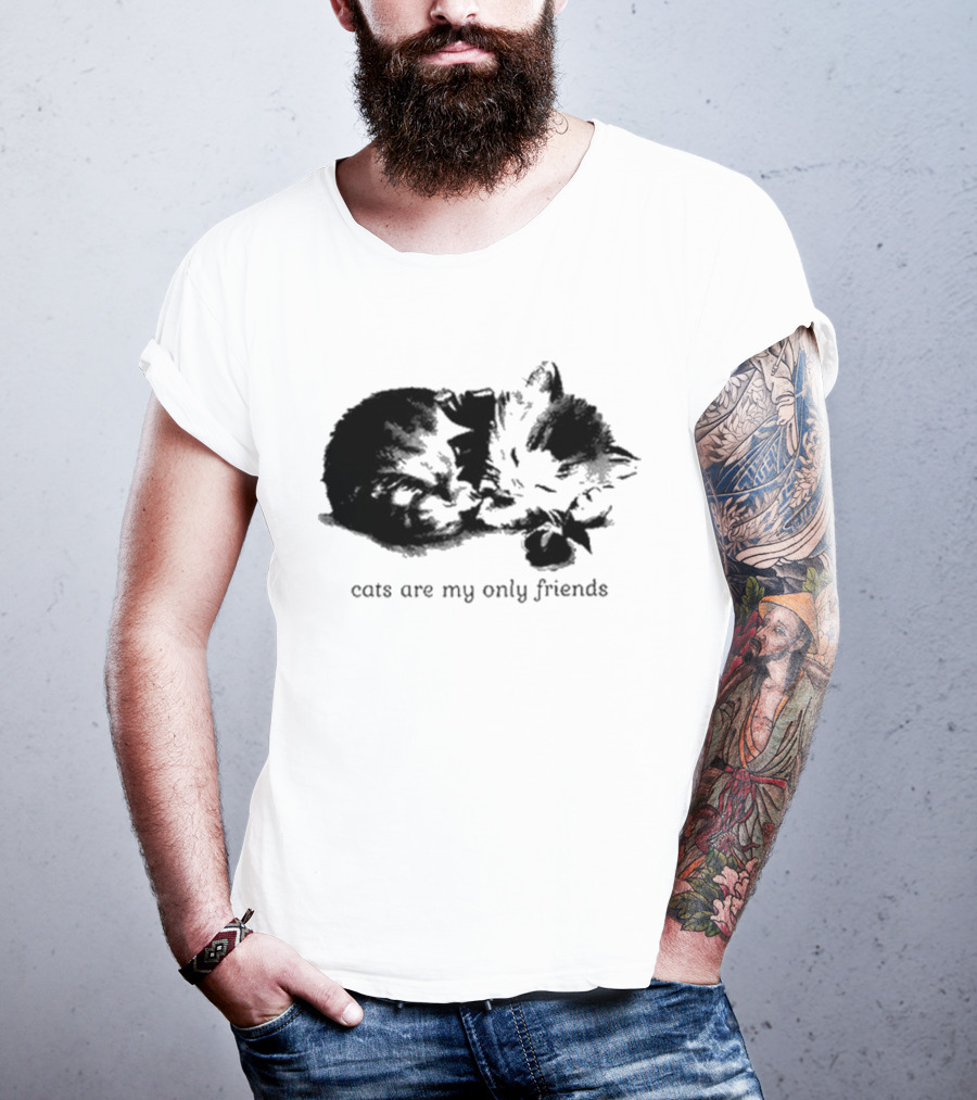 Angeltype Cats Are My Only Friends T-Shirt
