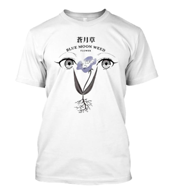 Blue Moon Weed Flower Beyond Journey’s End Eyes T-Shirt