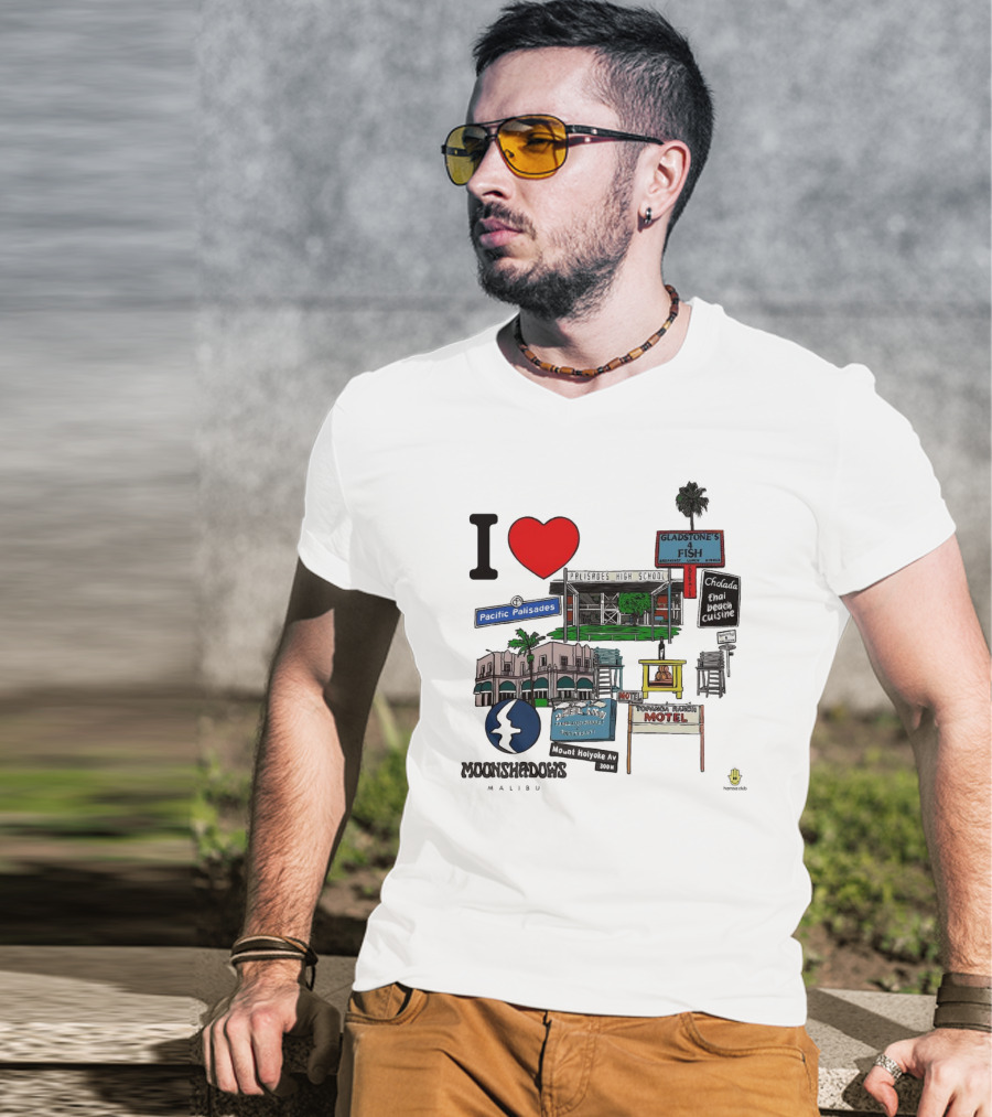 I Love Moonshadows Malibu Palisades High School Gladstone’s 4 Fish Pacific Palisades Malabu Thai Beach Cuisine T-Shirt