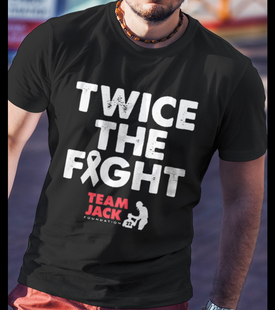 Twice The Fight Team Jack Foundation 22 Ribbon T-Shirt