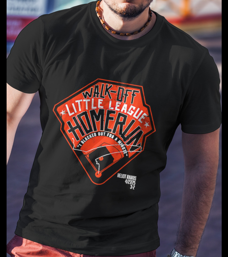 Walk-Off Little League Homerun Heliot Ramos I Blacked Out For A Minute T-Shirt
