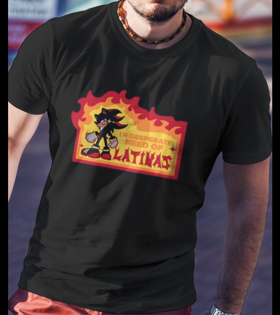 Shadow The Hedgehog In Desperate Need Of Latinas Flame Background T-Shirt