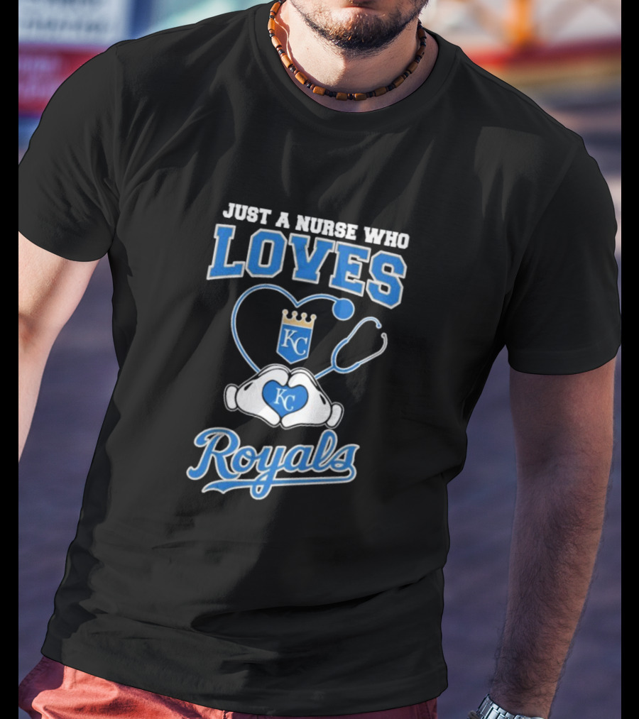 Just A Nurse Who Loves Kansas City Royals KC Heart Hands T-Shirt