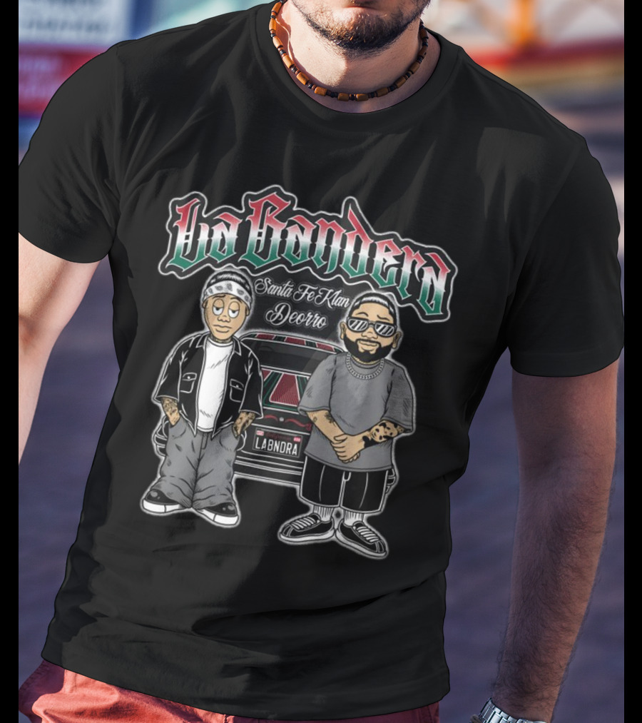 La Bandera Santa Fe Klan Deorro LABNDRA T-Shirt