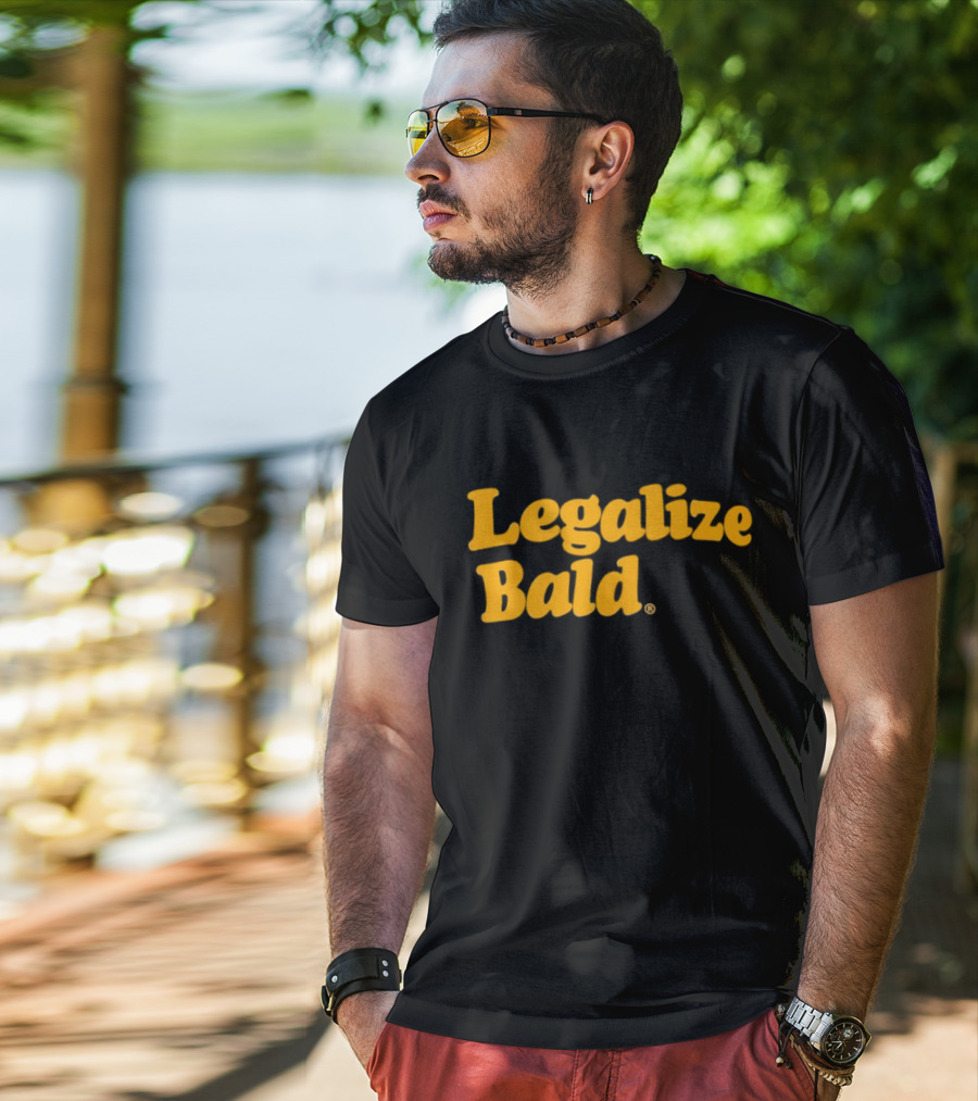 Legalize Bald T-Shirt