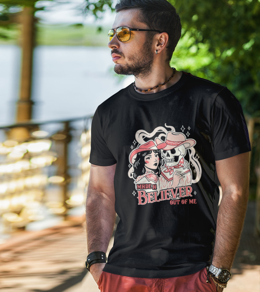Made A Believer Out Of Me Cowgirl And Skeleton Cowboy Romance T-Shirt