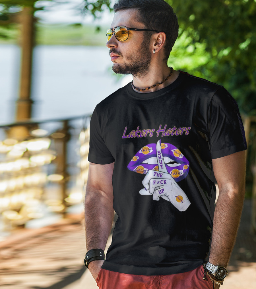 Lakers Haters Shut The F*ck Up Lips Finger Gesture Basketball Theme T-Shirt