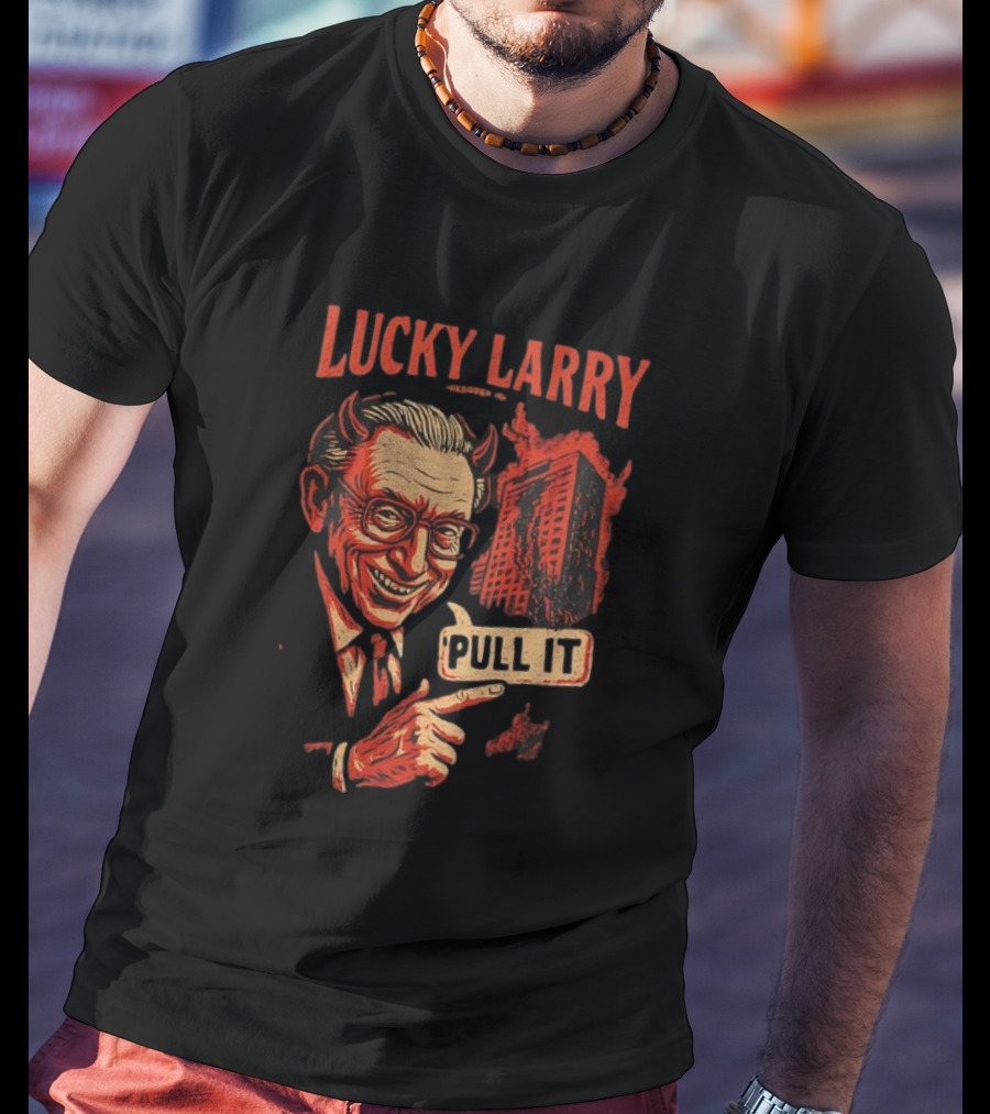 Lucky Larry Pull It Devil Horns Skyscraper T-Shirt