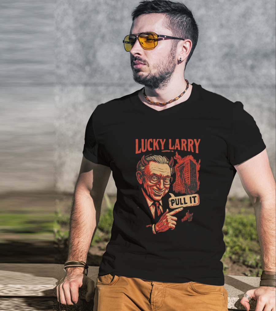 Lucky Larry Pull It Devil Horns Skyscraper T-Shirt