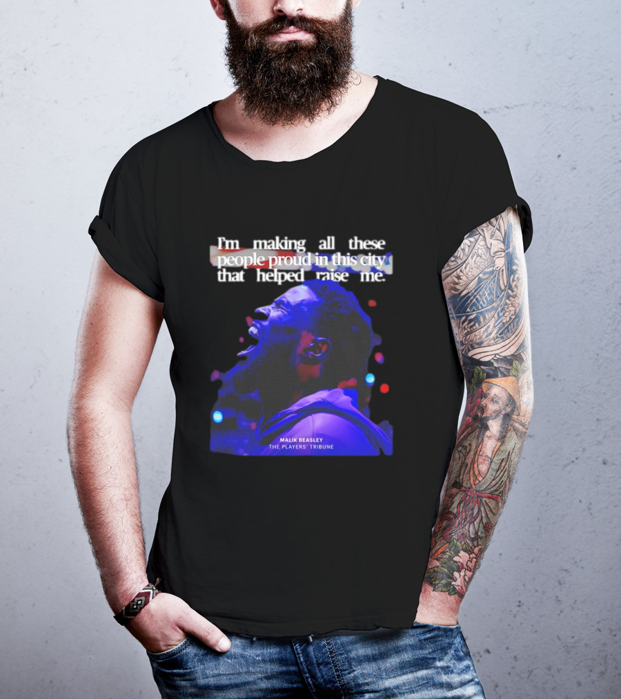 I’m Making All These People Proud Malik Beasley The Players' Tribune T-Shirt