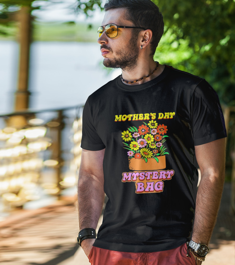 Mother’s Day Mystery Bag Colorful Flower Arrangement T-Shirt