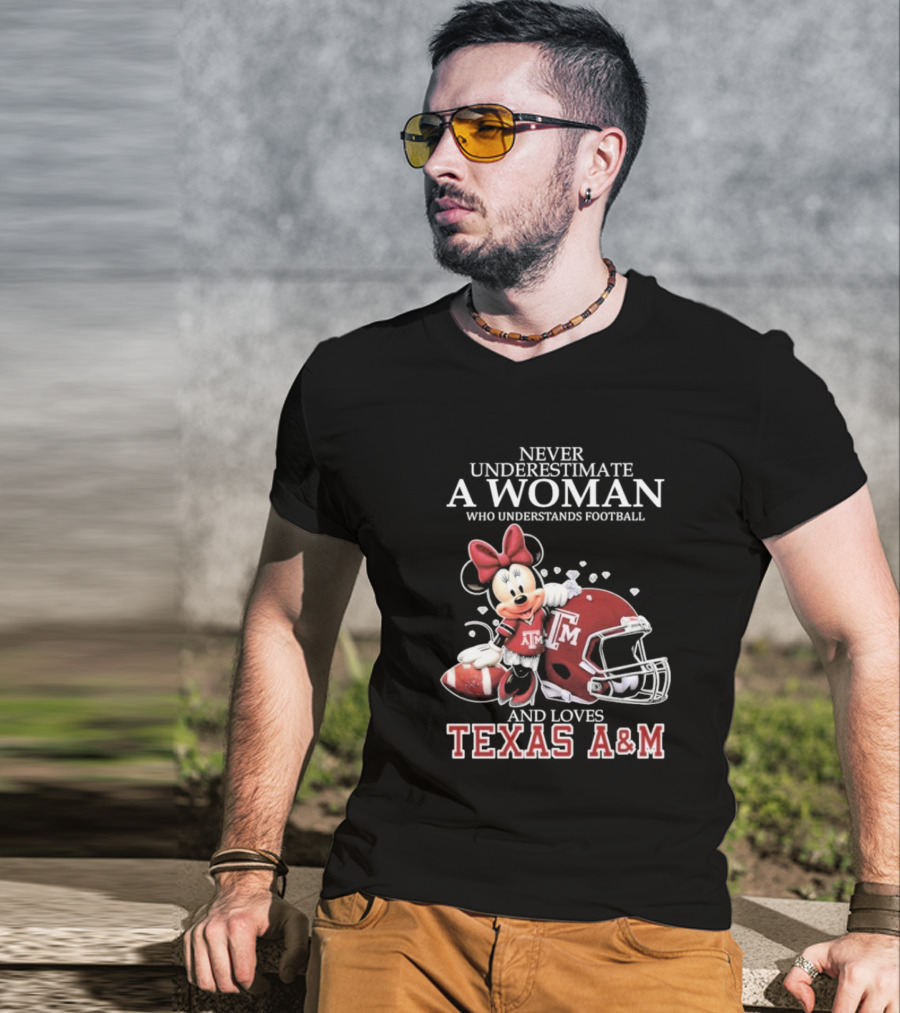 Never Underestimate A Woman Who Understands Football And Loves Texas A&M T-Shirt