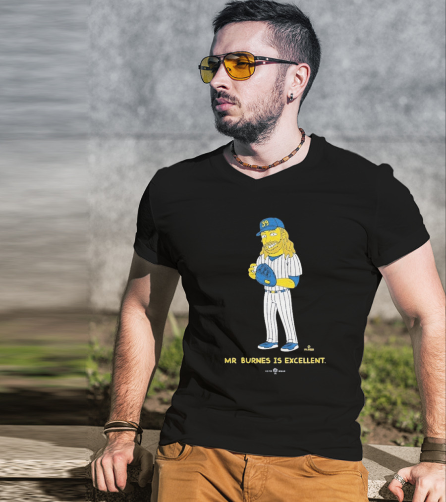 Mr Burnes Is Excellent Baseball Player 39 T-Shirt