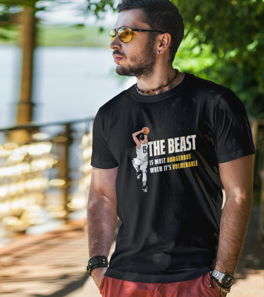 The Beast Is Most Dangerous When It’s Vulnerable Nikola Jokic Denver Nuggets T-Shirt