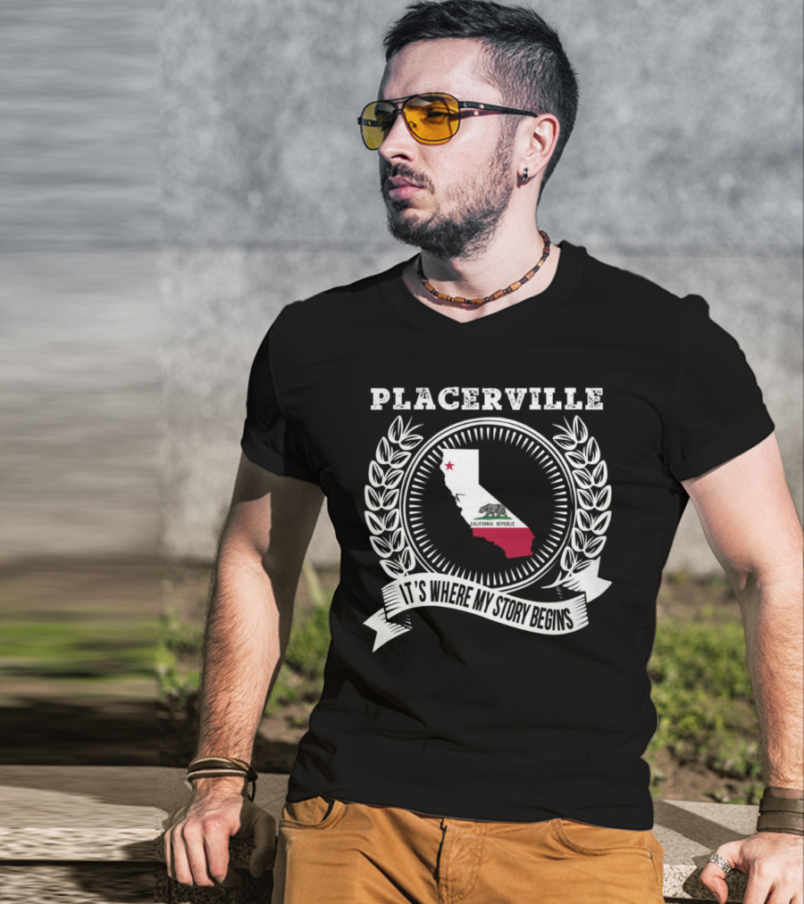 Placerville California It's Where My Story Begins Laurel Wreath State Map T-Shirt
